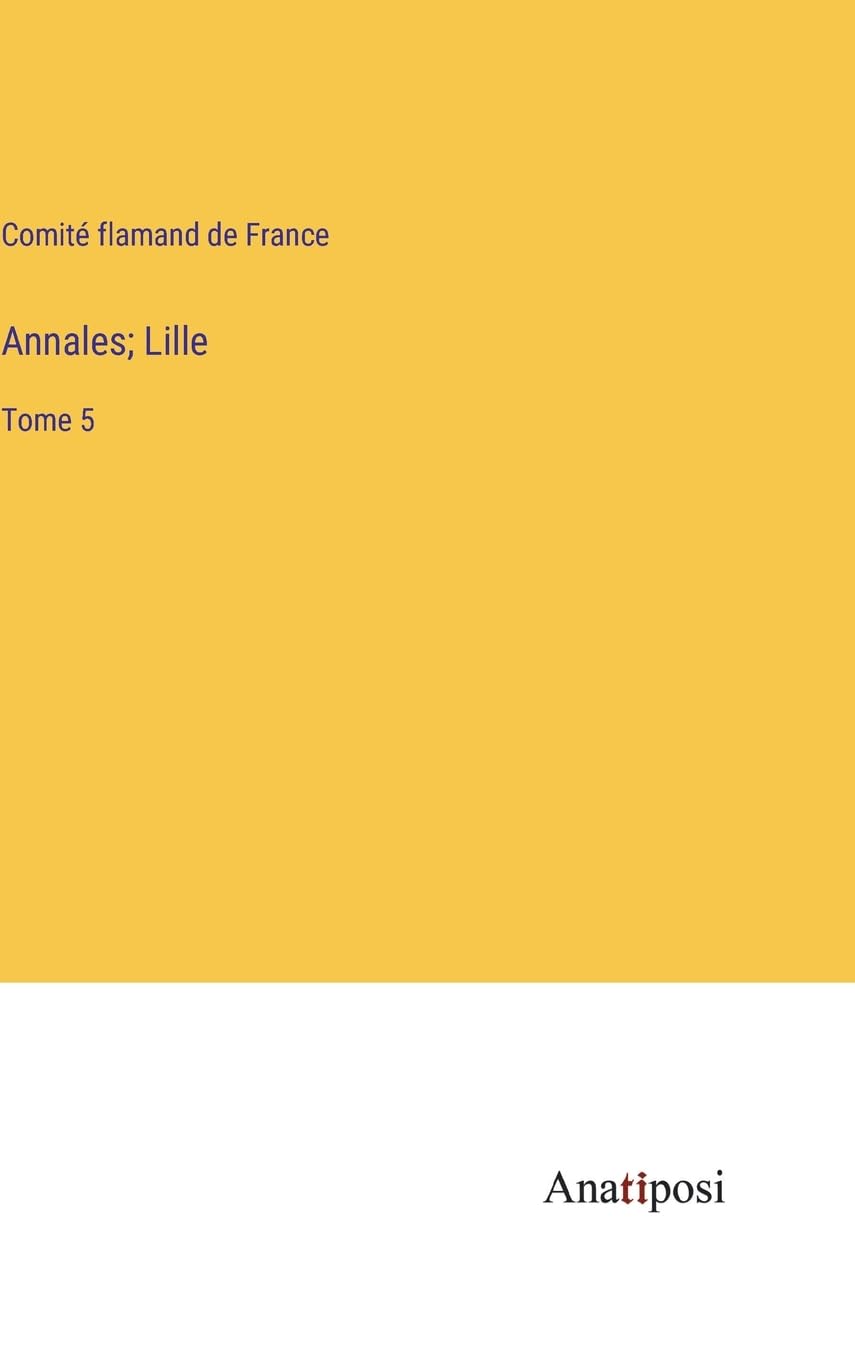 Annales; Lille: Tome 5 (French Edition)