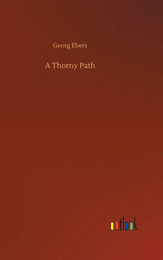 A Thorny Path