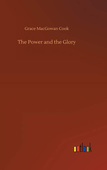 The Power and the Glory