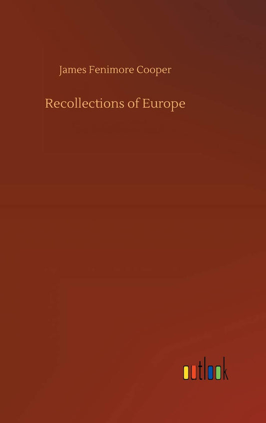 Recollections of Europe