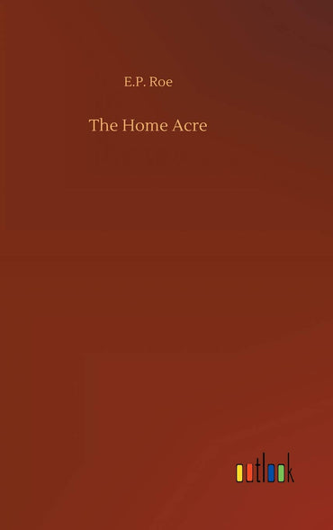 The Home Acre