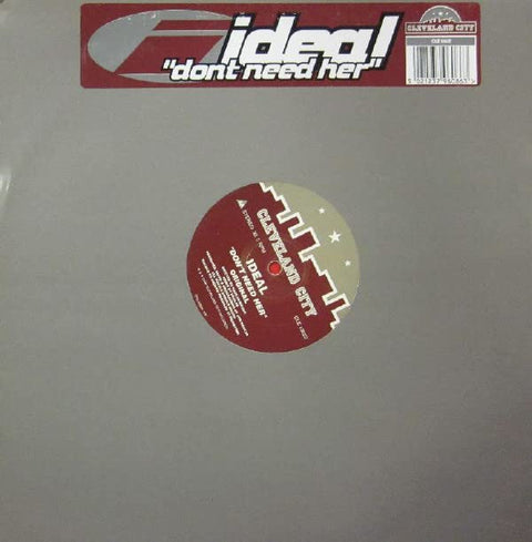 Ideal / Don't Need Her