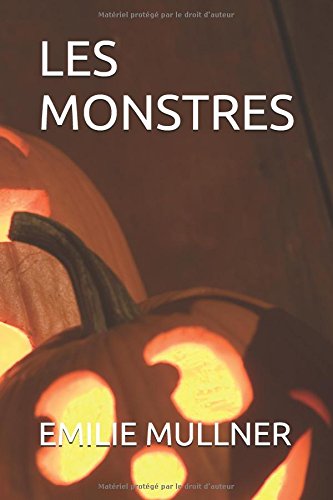 LES MONSTRES (French Edition)