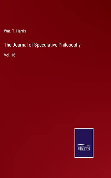 The Journal of Speculative Philosophy: Vol. 16