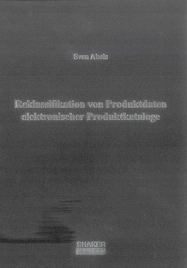 Reklassifikation von Produktdaten elektronischer Produktkataloge