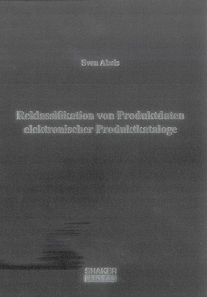 Reklassifikation von Produktdaten elektronischer Produktkataloge