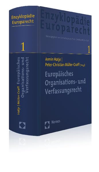 Europaisches Organisations- Und Verfassungsrecht (Enzyklopadie Europarecht) (German Edition)