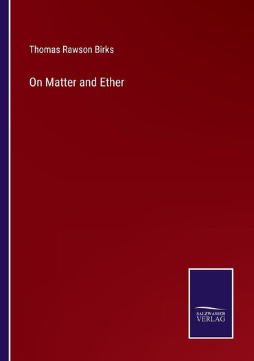 On Matter and Ether
