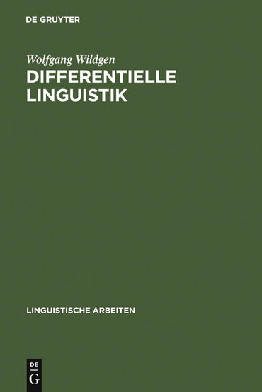 Differentielle Linguistik: Entwurf eines Modells zur Beschreibung und Messung semantischer und pragmatischer Variation (