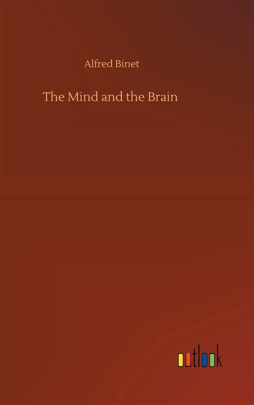 The Mind and the Brain