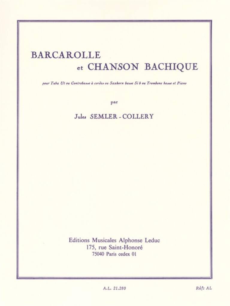 JULES SEMLER-COLLERY: BARCAROLLE AND BACCHANALIAN SONG, FOR TUBA, DOUBLE BASS, BASS SAXHORN OR BASS