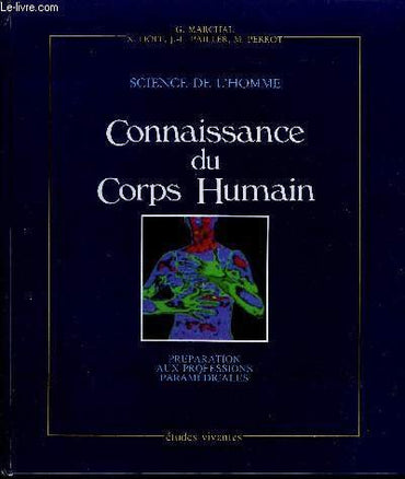 Connaissance du corps humain : Préparation aux professions paramédicales (Science de l'homme)
