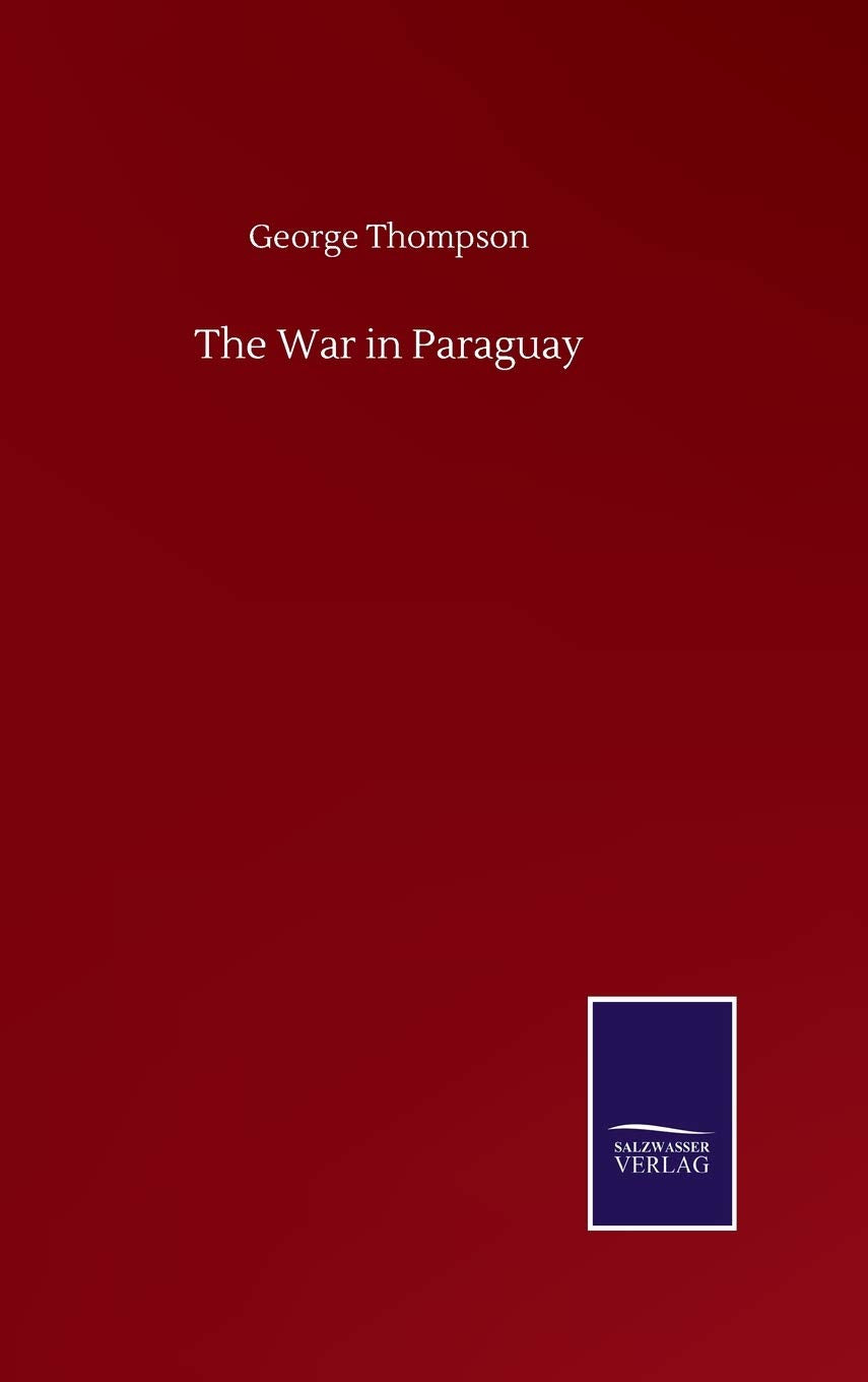 The War in Paraguay
