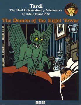 The Demon of the Eiffel Tower: The Most Extraordinary Adventures of Adele Blanc-Sec (2)