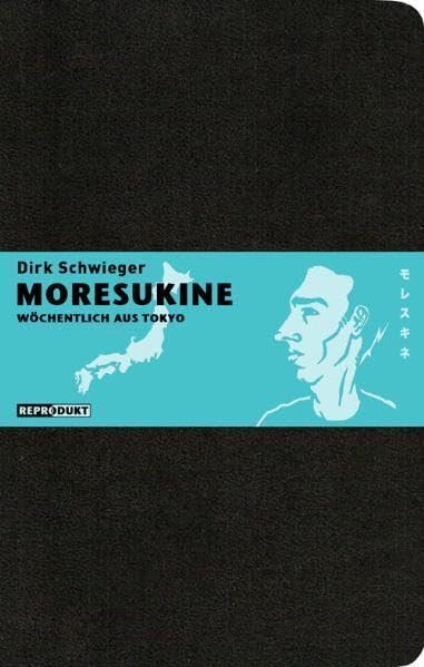 Moresukine: Wöchentlich aus Tokio