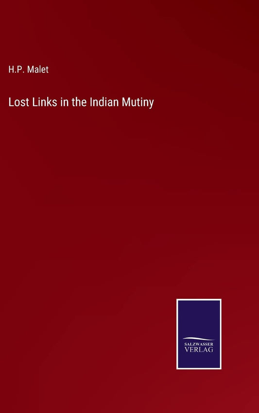 Lost Links in the Indian Mutiny