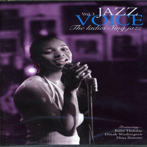 Jazz Voice: The Ladies Sing Jazz, Vol. 1