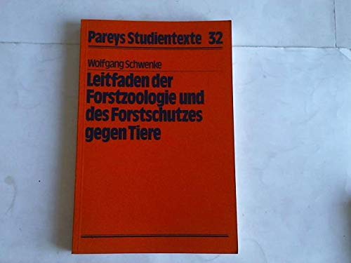 Leitfaden der Forstzoologie und des Forstschutzes gegen Tiere