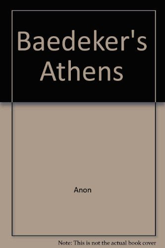 Baedeker Guide: Athens (AA Baedeker's Guides)