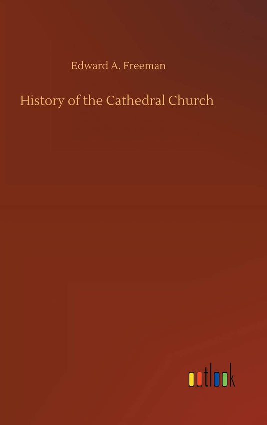 History of the Cathedral Church