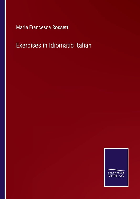 Exercises in Idiomatic Italian