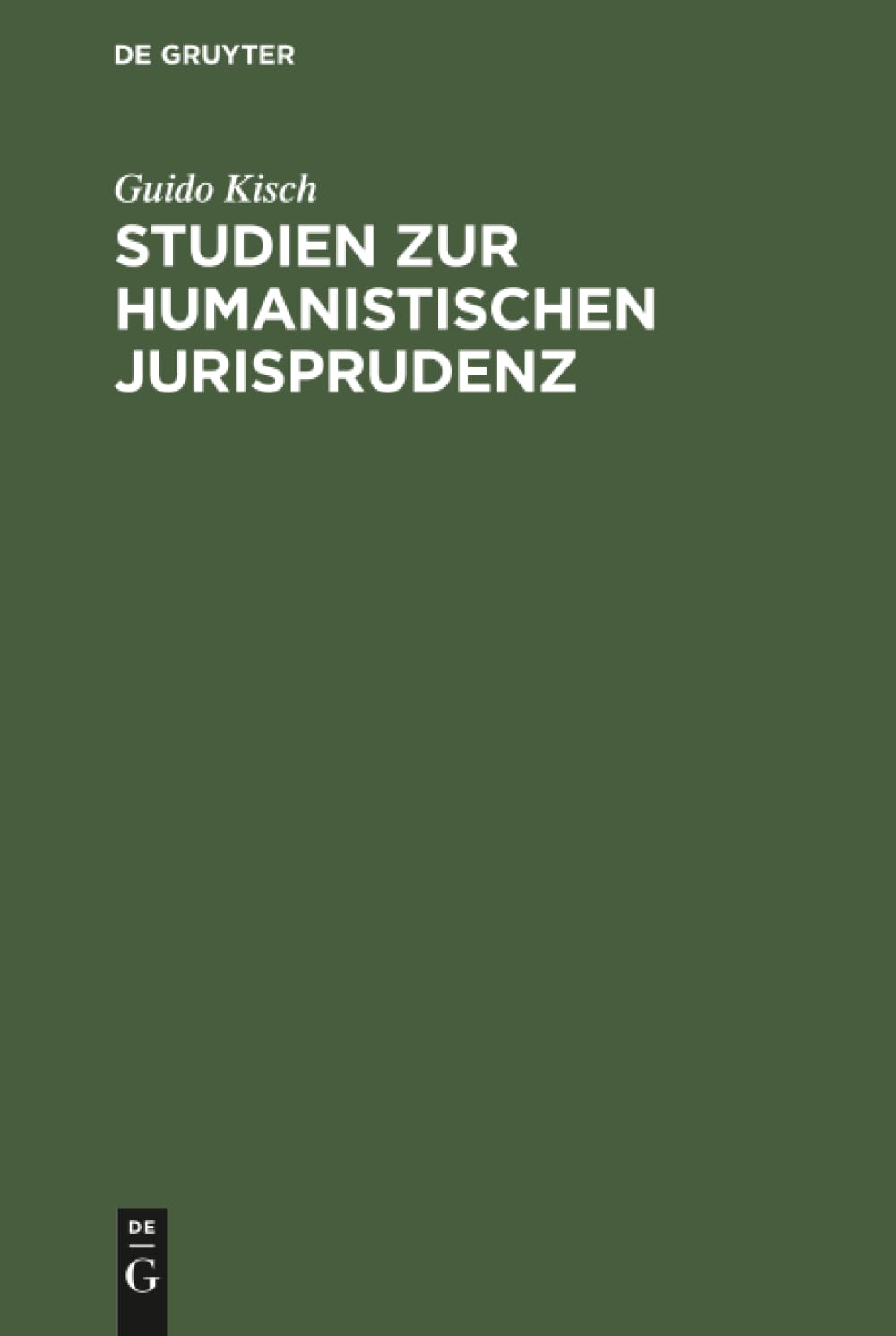 Studien zur humanistischen Jurisprudenz (German Edition)