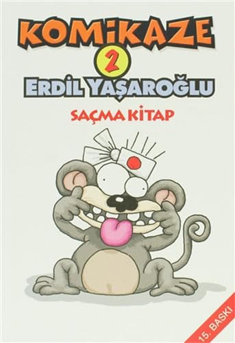 Komikaze 2 - Sacma Kitap (Turkish Edition)