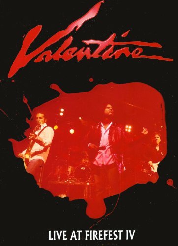 Valentine: Live at Firefest IV