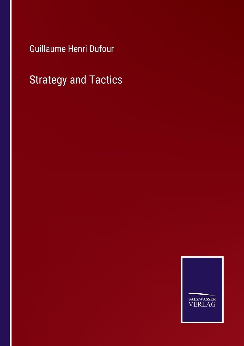 Strategy and Tactics