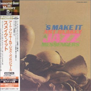 S Make It/The Jazz Messengers
