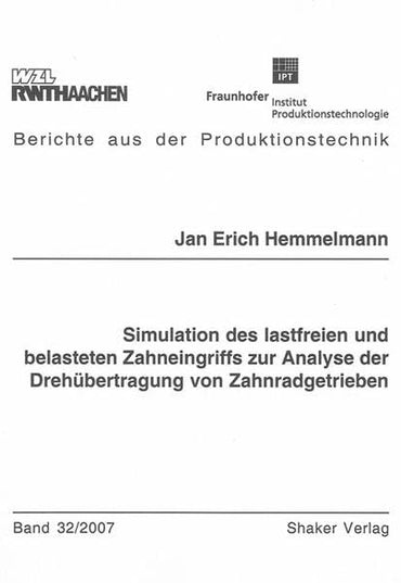 Simulation des lastfreien und belasteten Zahneingriffs zur Analyse der Drehübertragung von Zahnradgetrieben