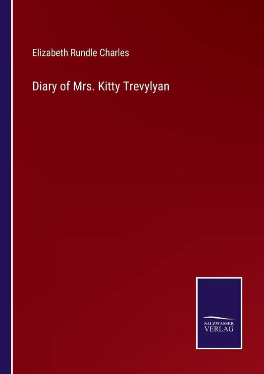 Diary of Mrs. Kitty Trevylyan
