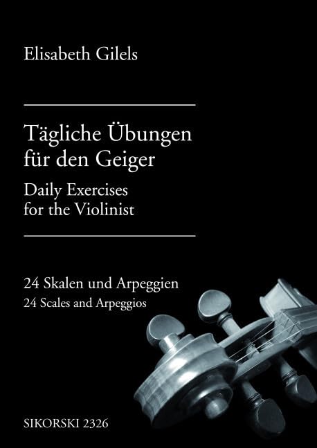 Daily Exercises for the Violinist: 24 Scales and Arpeggios. violin.
