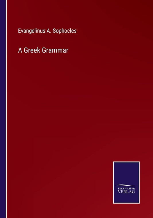 A Greek Grammar