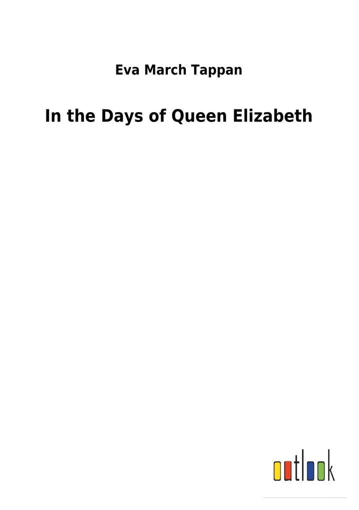 In the Days of Queen Elizabeth