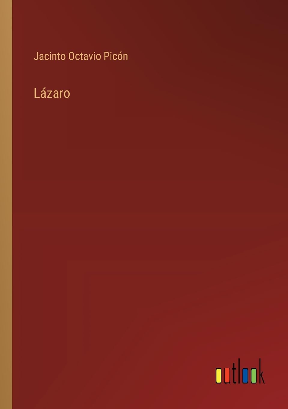 Lázaro (Spanish Edition)