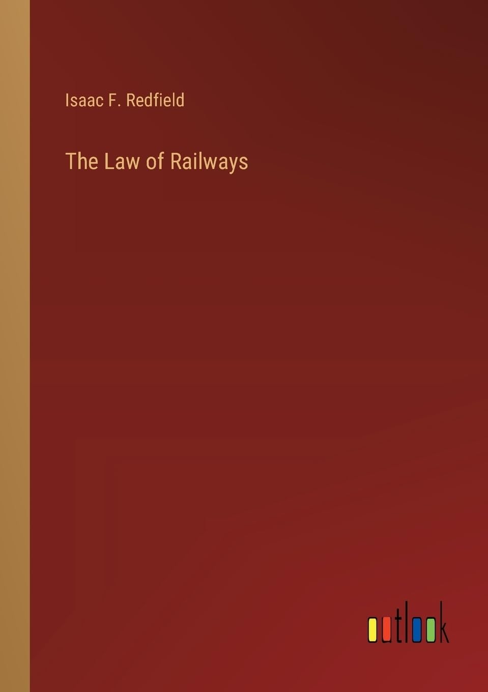 The Law of Railways