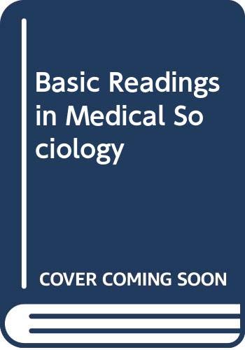 Basic readings in medical sociology