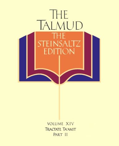 The Talmud vol. 14: The Steinsaltz Edition : Tractate Ta'Anit, Part II