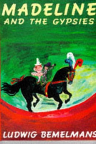 Madeline and the Gypsies (Picture Books)