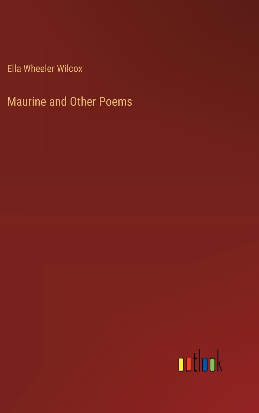 Maurine and Other Poems