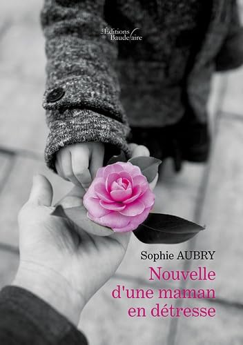 Nouvelle d'une maman en détresse