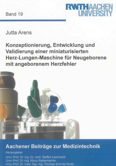 Konzeptionierung, Entwicklung und Validierung einer miniaturisierten Herz-Lungen-Maschine für Neugeborene mit angeborenem Herzfehler