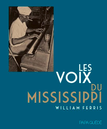 Les Voix du Mississippi (1DVD + 1 CD audio)