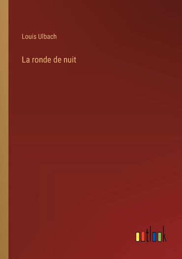 La ronde de nuit (French Edition)