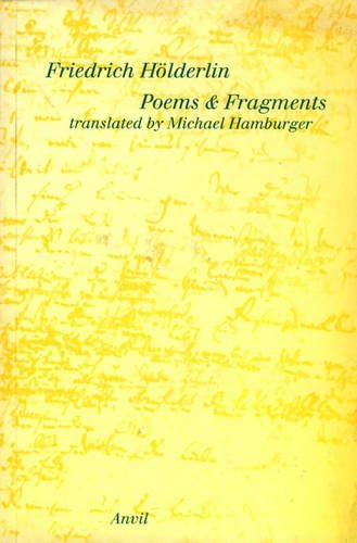 Friedrich Hölderlin: Poems and Fragments (Poetica)