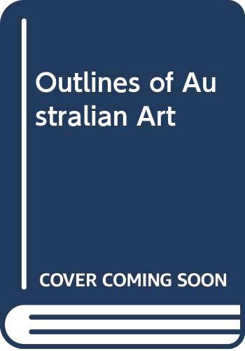 Outlines of Australian art: The Joseph Brown Collection