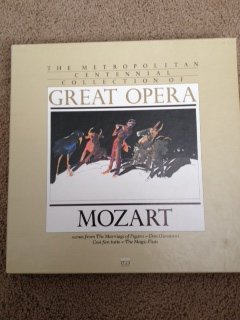 The metropolitan centennial collection of great opera; Mozart; Scenes from the marriage of figaro; Don giovanni; Costi f