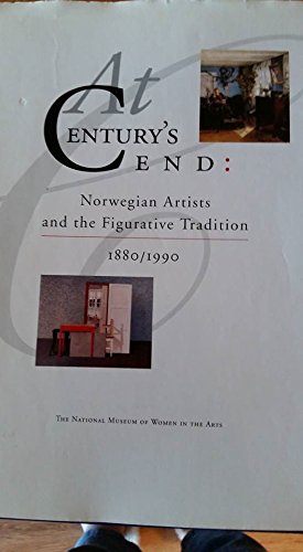 Art at Century's End: Norwegian Artists and the Figurative Tradition 1880/1990