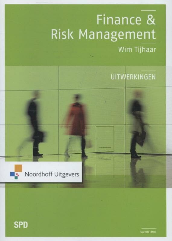 Finance en risk management uitwerkingen (Dutch Edition)